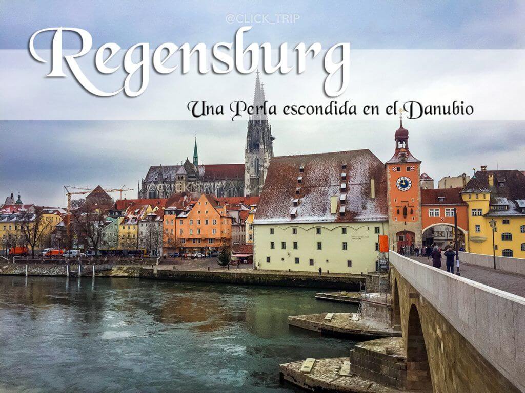 Qué visitar, ver y hacer en Regensburg en un día "Ratisbona · Baviera · ClickTrip Qué visitar, ver y hacer en Regensburg en un día "Ratisbona · Baviera · ClickTrip